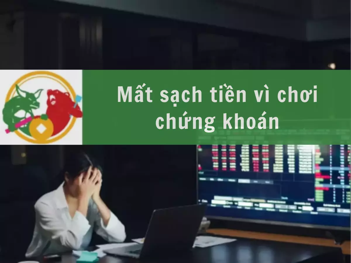 Ly do mat sach tien vi choi chung khoan