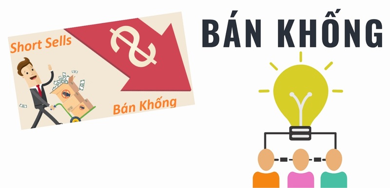 Bán khống: Khái niệm, Cơ chế hoạt động, Rủi ro và Quy định pháp lý 1 Bán khống