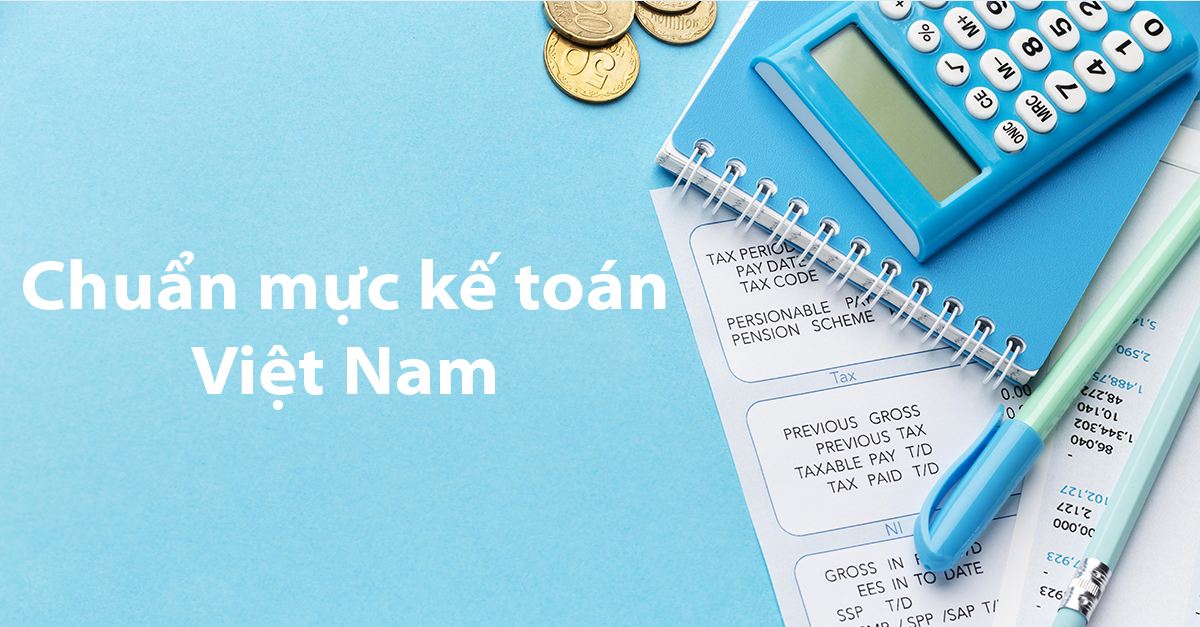 chuẩn mực kế toán Việt Nam mới nhất