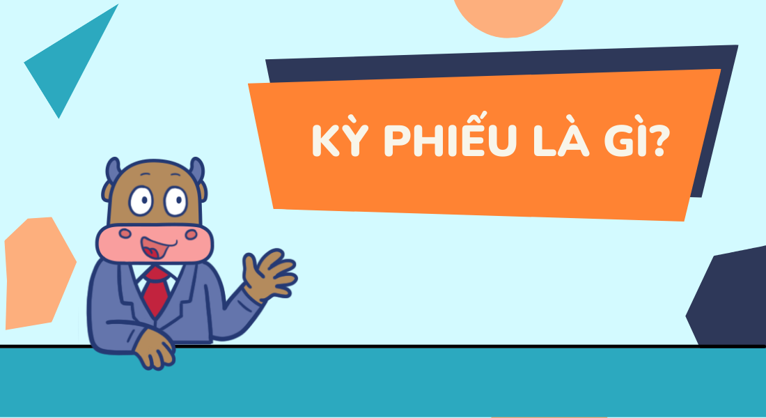 kỳ phiếu là gì