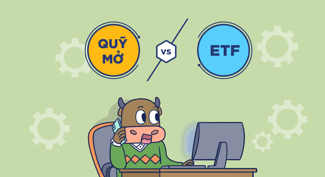phí quản lý quỷ mở và quỷ ETF