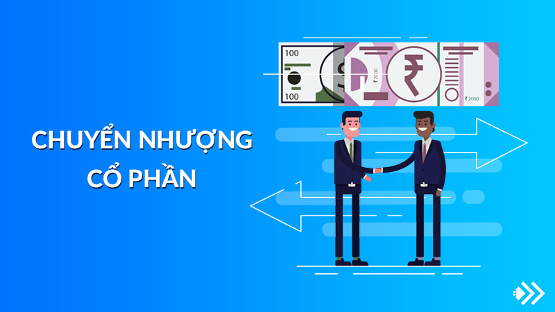 Cổ phần: Khái niệm, Phân loại, Đặc điểm và Quy định Pháp lý 5 Quyền chuyển nhượng cổ phần