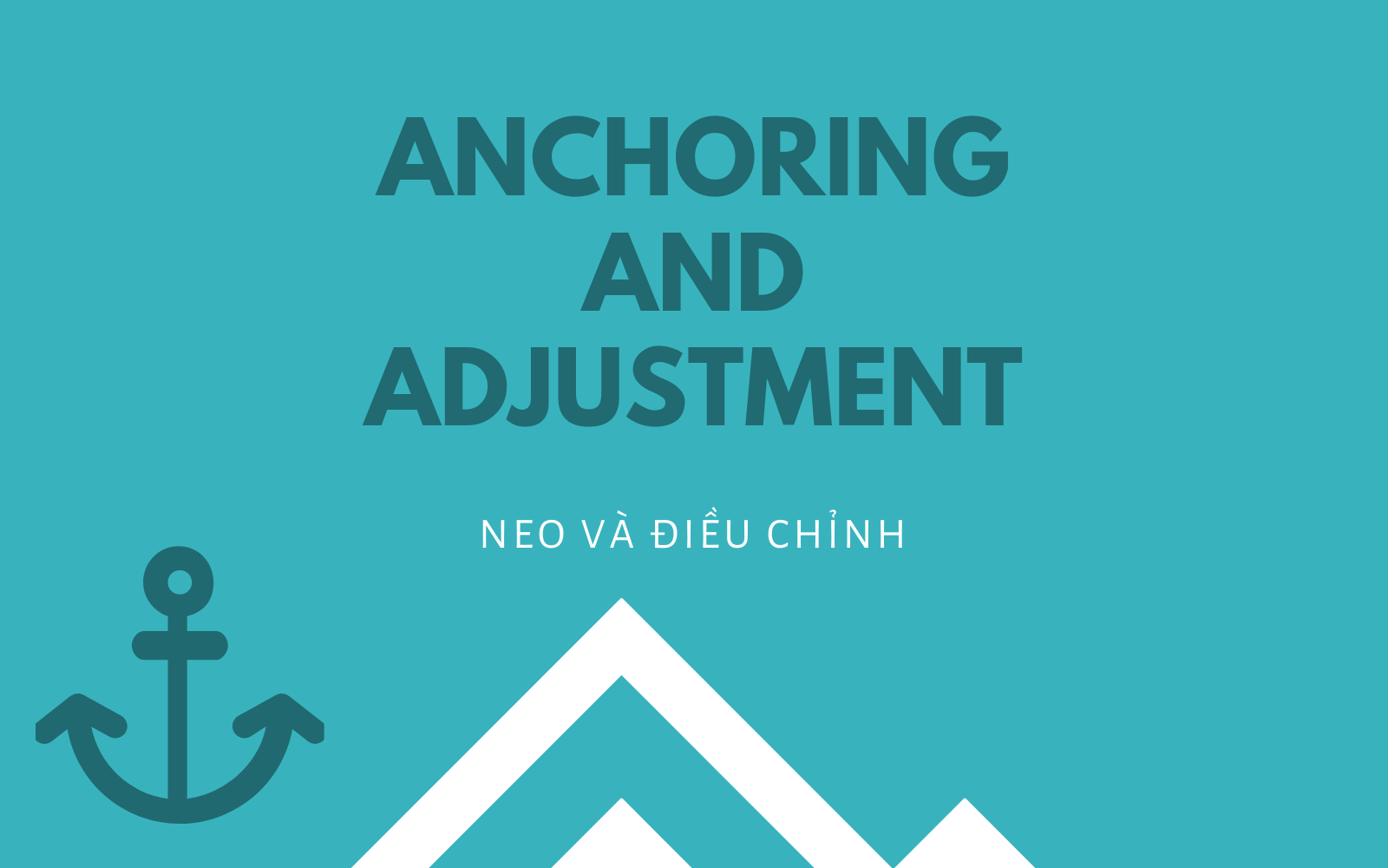 Adjustment and Anchoring