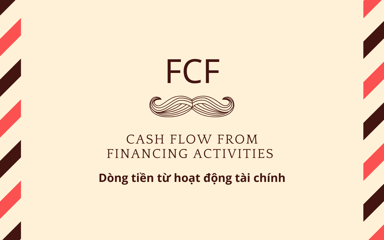 Báo Cáo Lưu Chuyển Tiền Tệ: Hướng Dẫn Lập Và Phân Tích Sâu Từng Dòng Tiền Cho Nhà Đầu Tư Thế Hệ Mới 2 Dòng Tiền Từ Hoạt Động Tài Chính (CFF)