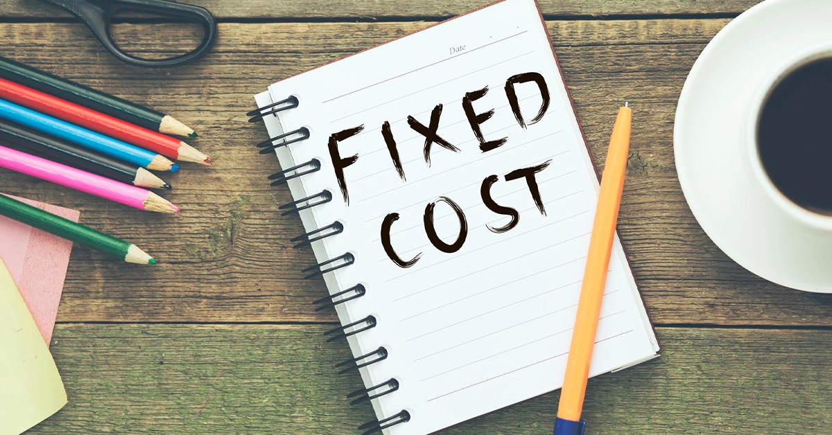Fixed Cost Là Gì