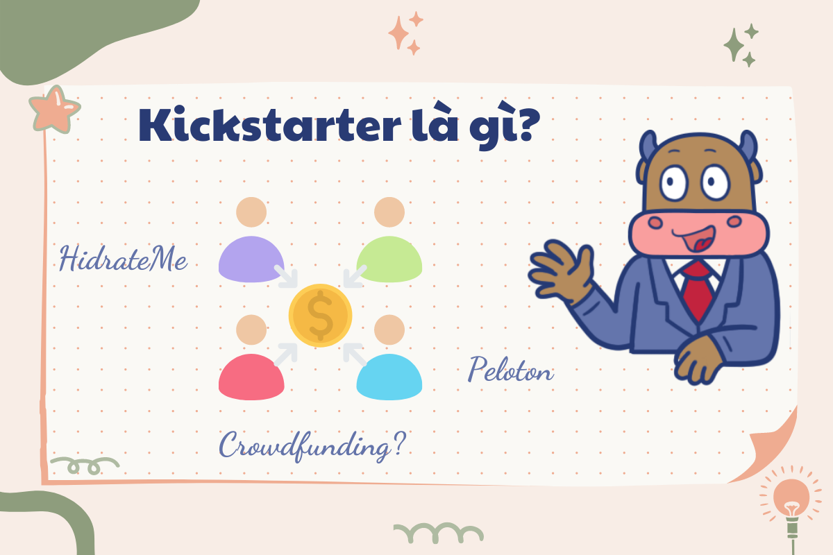 Kickstarter Là Gì