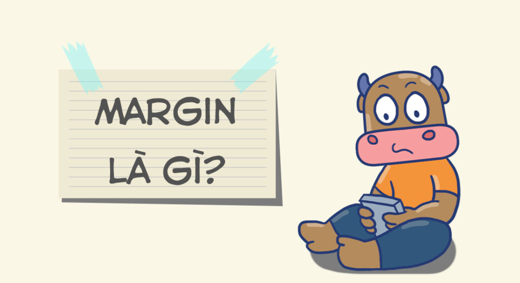 Margin Là Gì