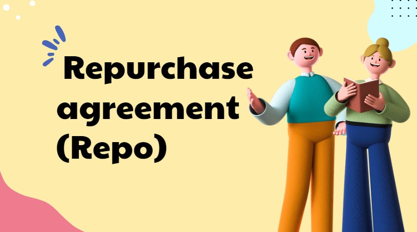 Repurchase Agreement