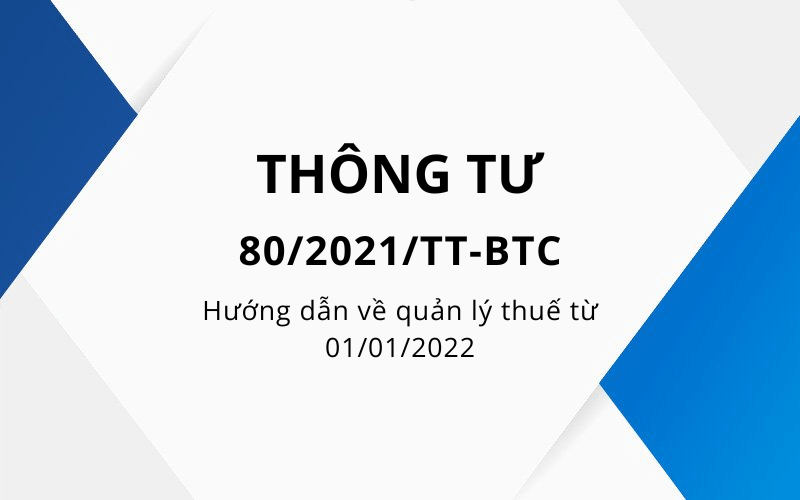 Thông tư 80/2021/TT-BTC