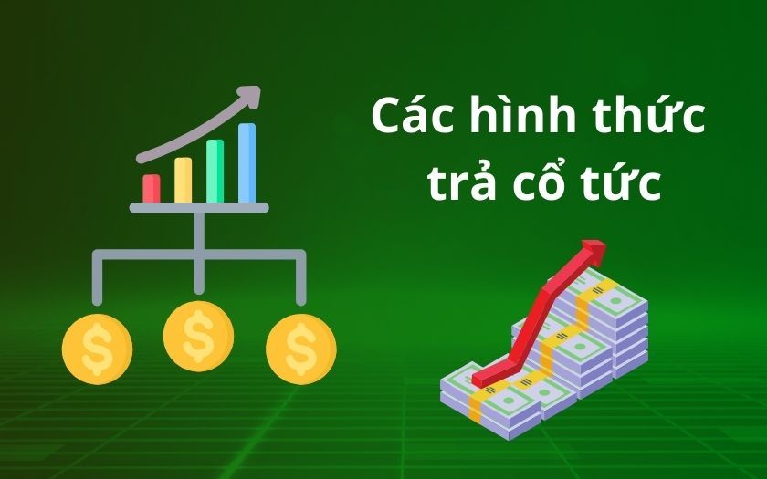 Các Hình Thức Cổ Tức Phổ Biến