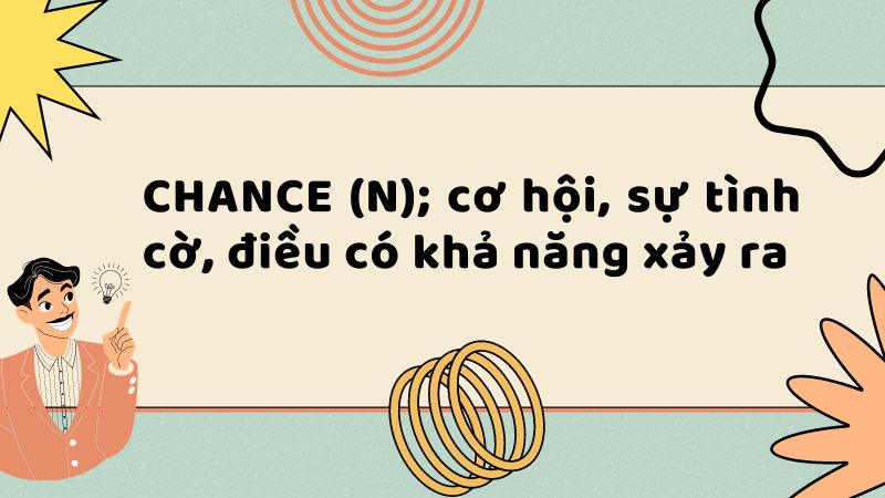 Yếu Tố Cơ May (Chance)