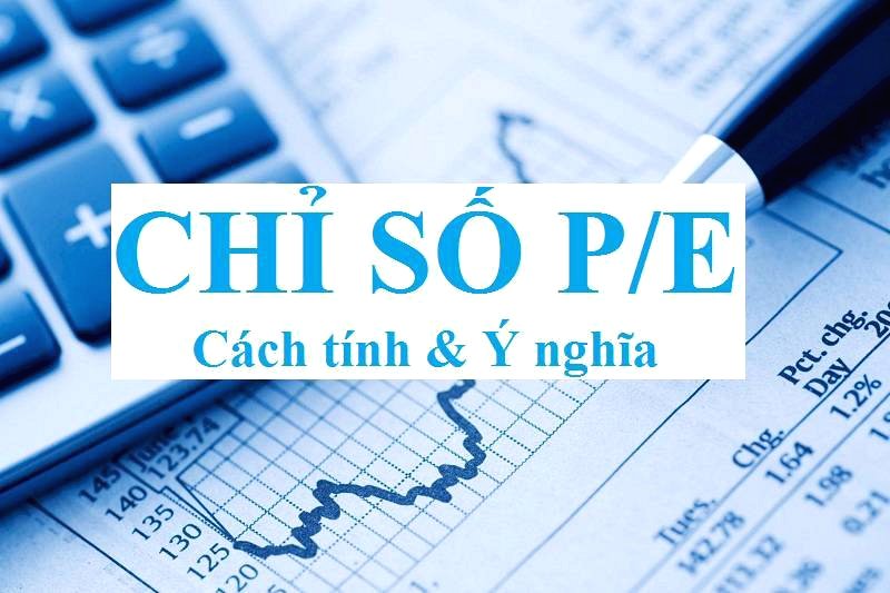 Chỉ Số P/E Là Gì