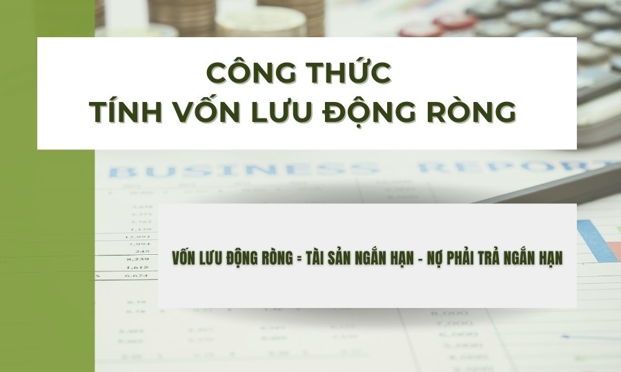 Công Thức Tính Vốn Lưu Động