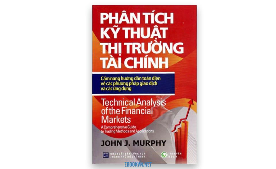 Phân Tích Kỹ Thuật Thị Trường Tài Chính