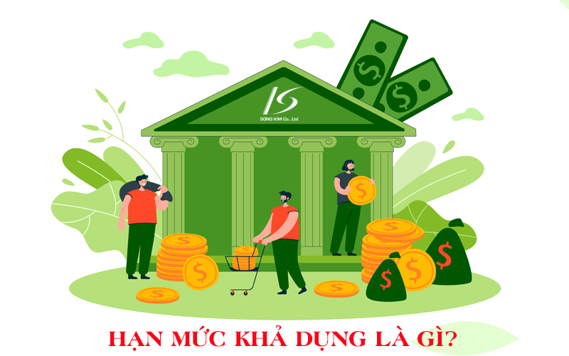 Hạn Mức Khả Dụng Là Gì