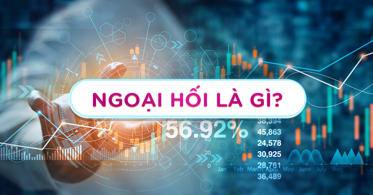 Ngoại Hối Là Gì