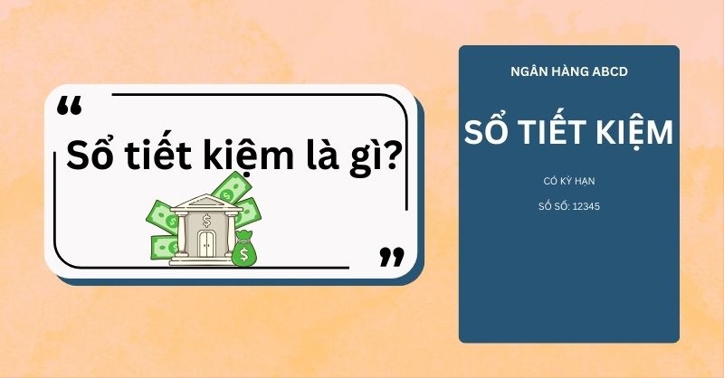 Sổ Tiết Kiệm Là Gì