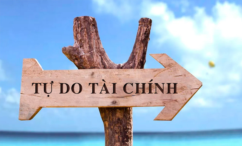 Tự Do Tài Chính Là Gì