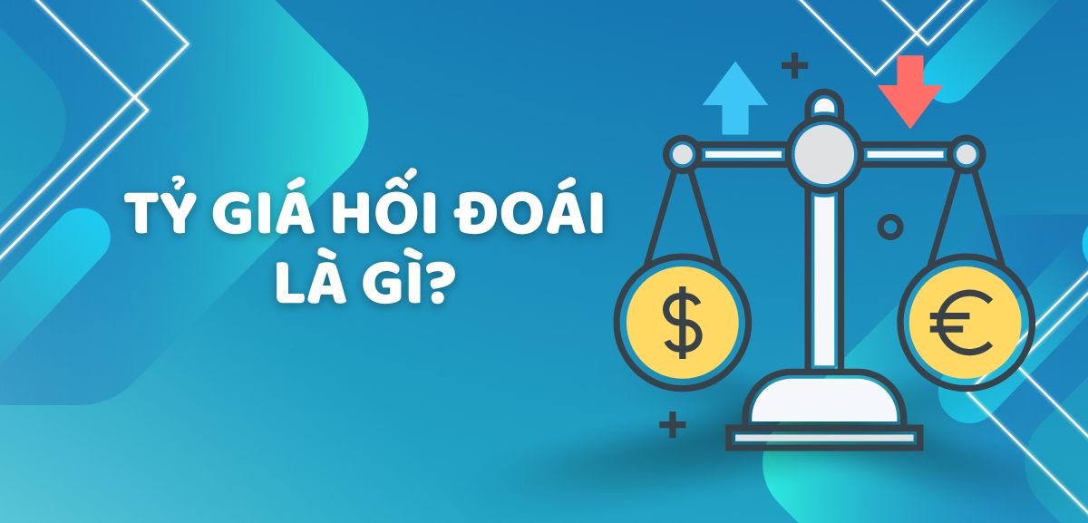 Tỷ Giá Hối Đoái Là Gì
