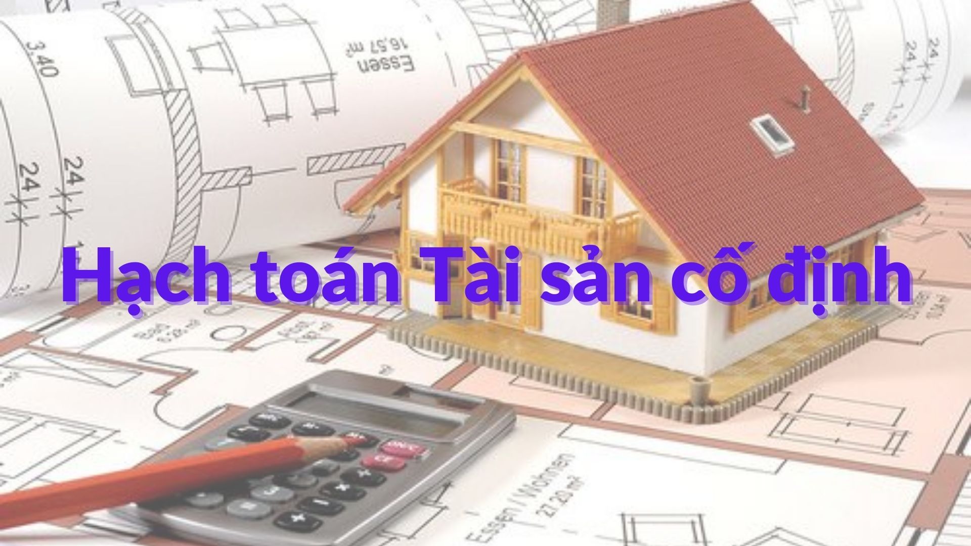 Bậc Thầy Hạch Toán Tài Sản Cố Định: Toàn Tập Bí Quyết Từ Chuyên Gia Tài Chính CASIN 1 Hạch Toán Tài Sản Cố Định