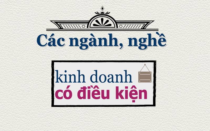 Ngành Nghề Kinh Doanh Có Điều Kiện
