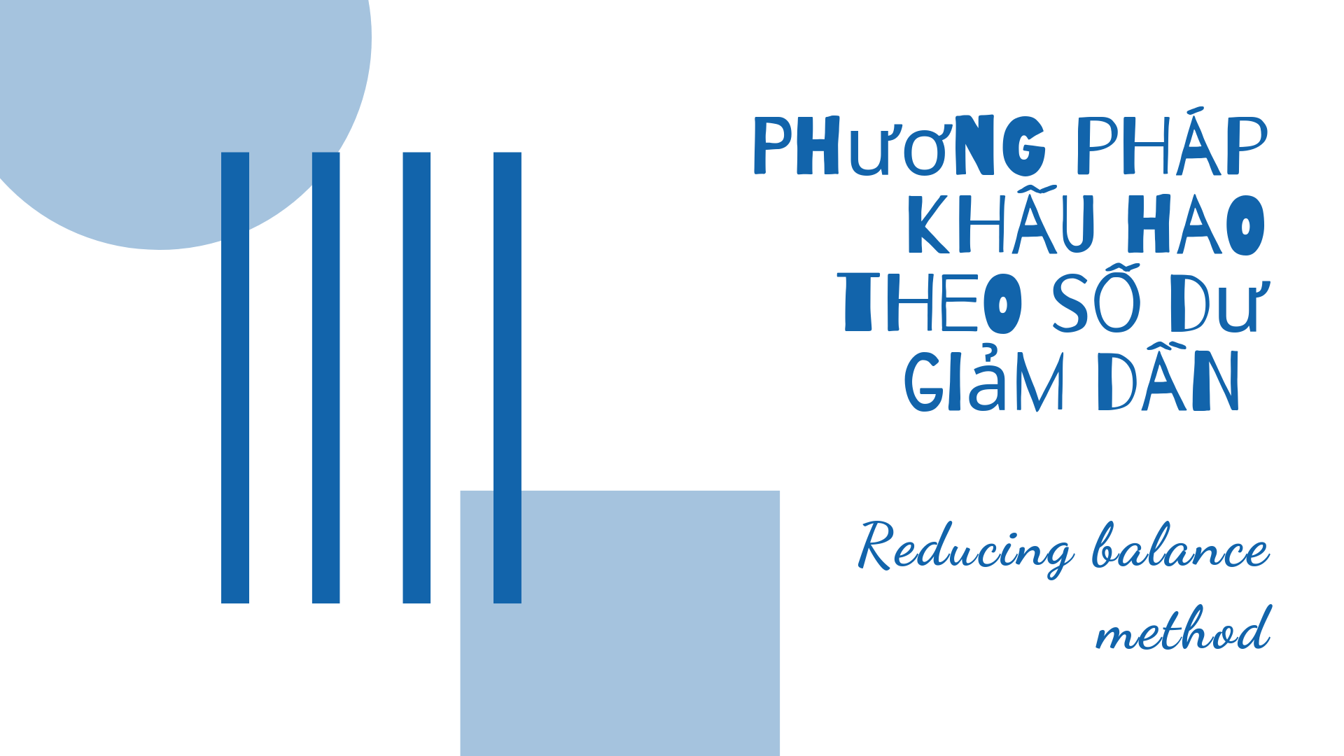 Khấu Hao Theo Số Dư Giảm Dần Có Điều Chỉnh