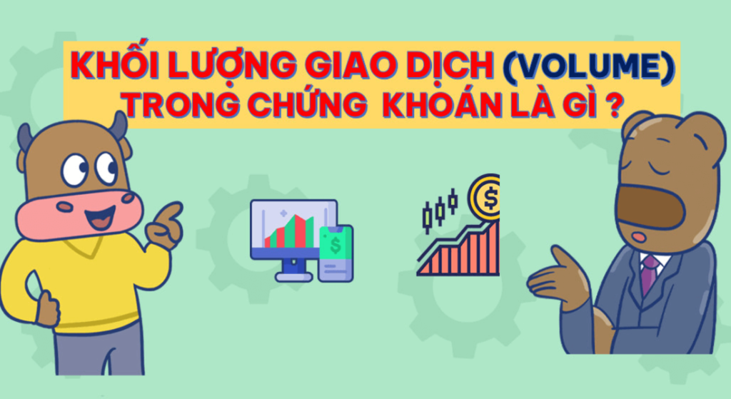 Khối Lượng Giao Dịch (Volume)