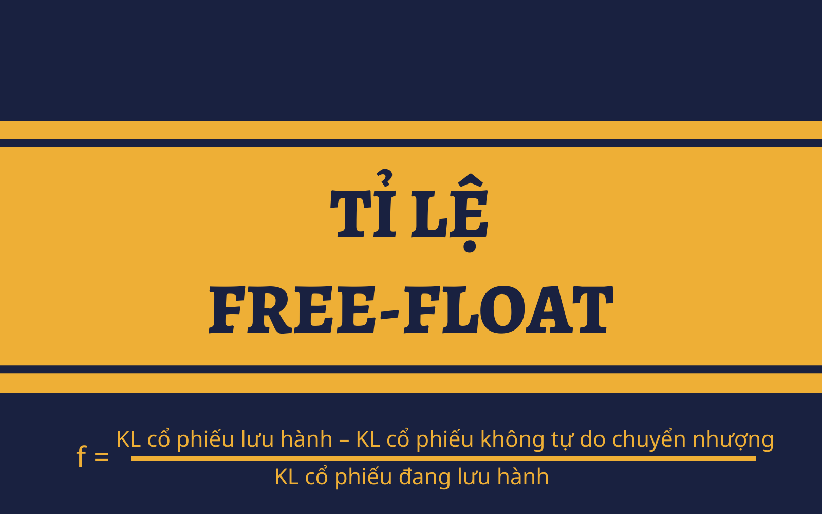 Tỷ lệ Free-Float