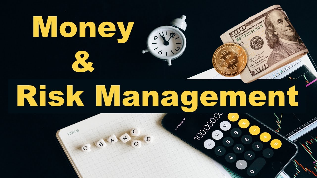 Money & Risk Management