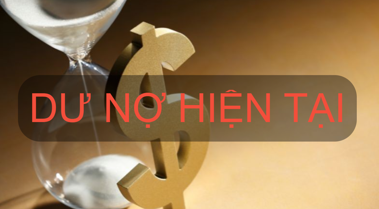 Dư nợ hiện tại