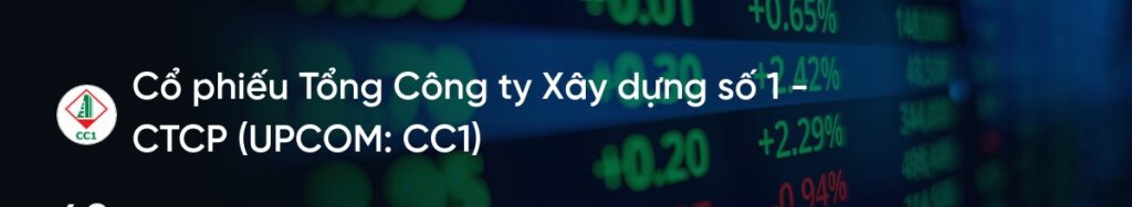 Cổ phiếu CC1: Thông tin, Đặc điểm, Tiềm năng và Phân tích đầu tư 7 Cổ phiếu CC1