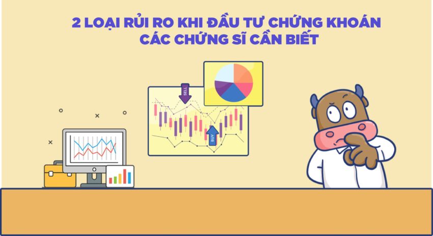 Những rủi ro khi đầu tư cổ phiếu