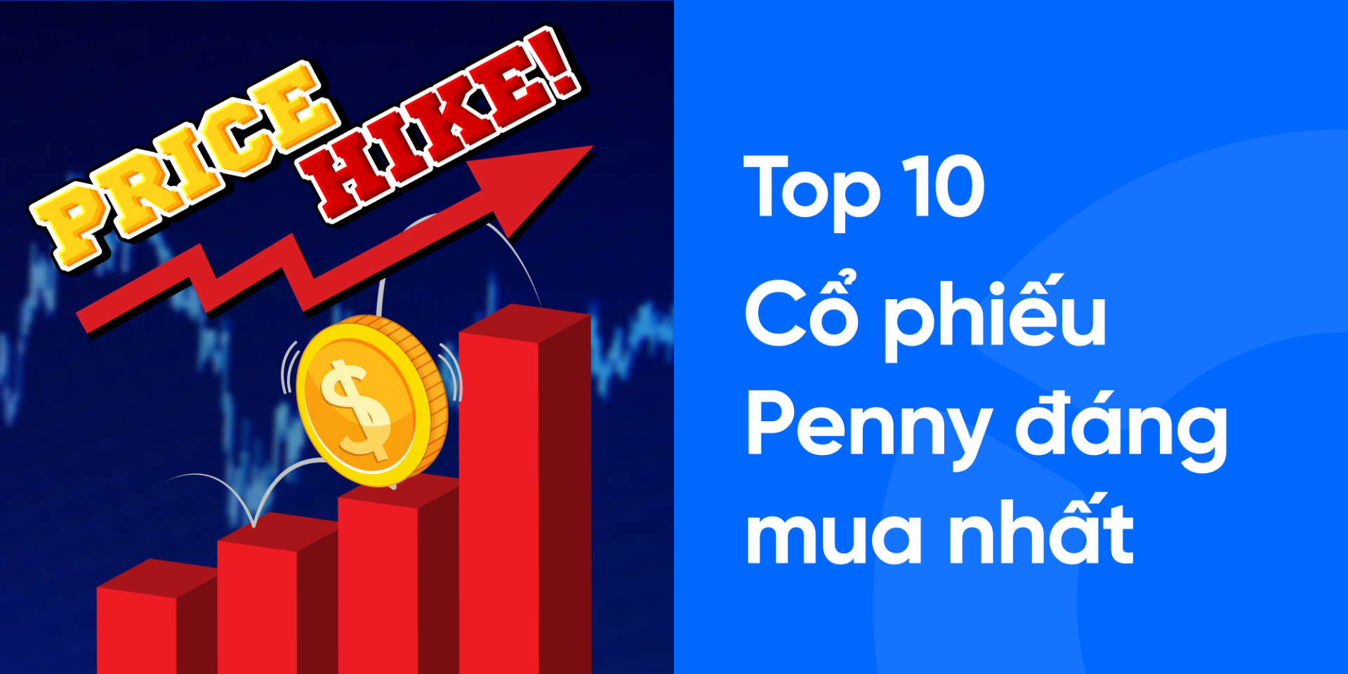 Cổ phiếu penny tiềm năng 2026: Thông tin, Đặc điểm, Tiêu chí và Danh sách lựa chọn 1 Cổ phiếu penny tiềm năng 2026