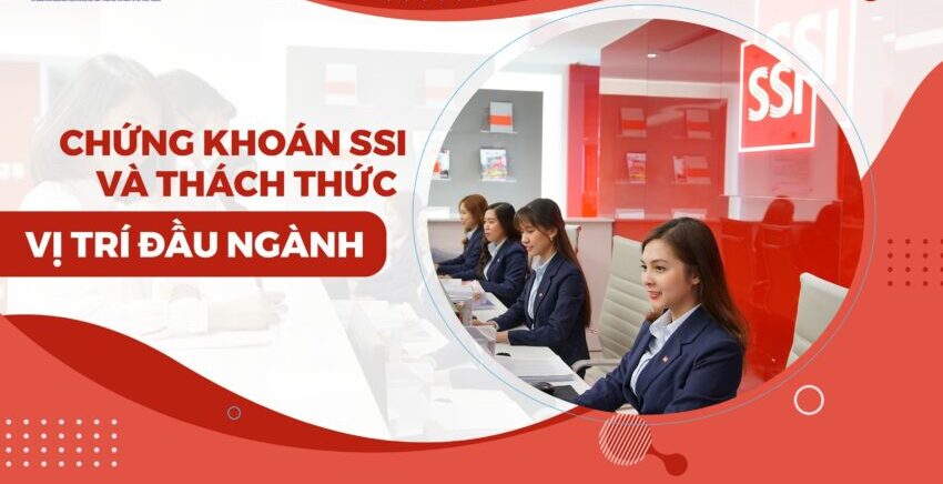 Chứng khoán SSI: Thông tin, Đặc điểm, Công dụng và Cách sử dụng bảng giá 2 Chứng khoán SSI