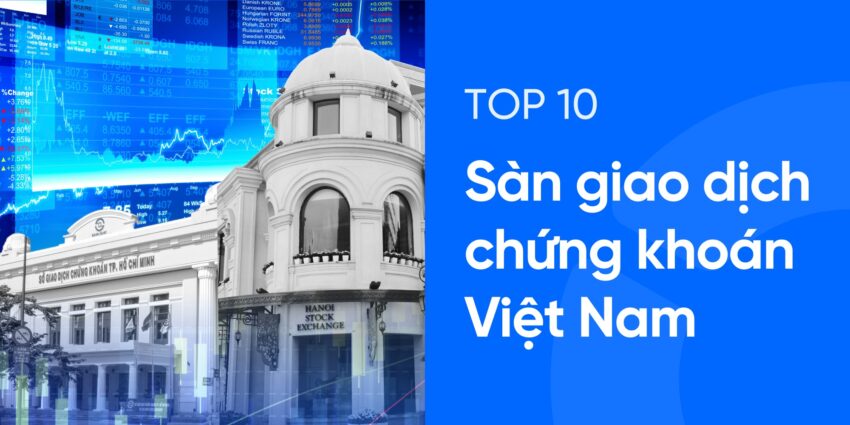Chơi chứng khoán ở sàn nào