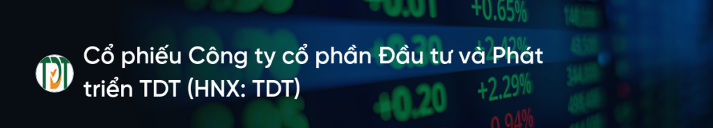 Cổ phiếu TDT