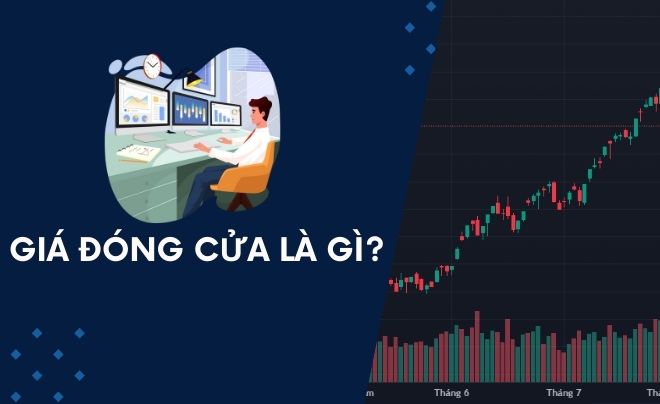 Cách tính giá đóng cửa của cổ phiếu