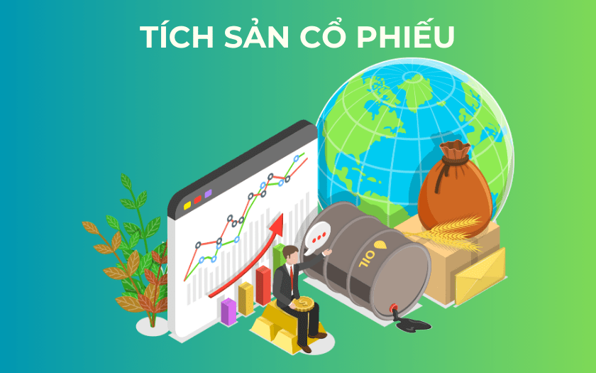 Kinh nghiệm tích sản cổ phiếu