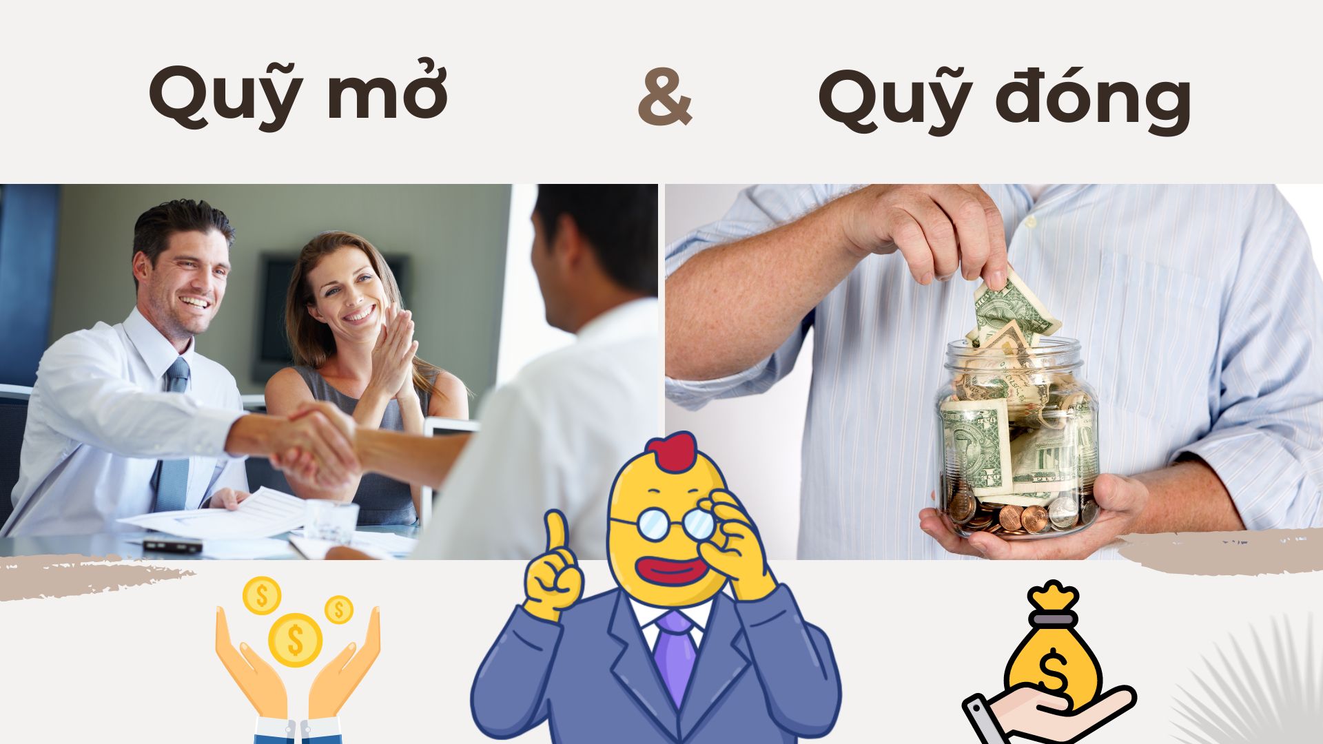 quỹ mở so với quỹ đóng