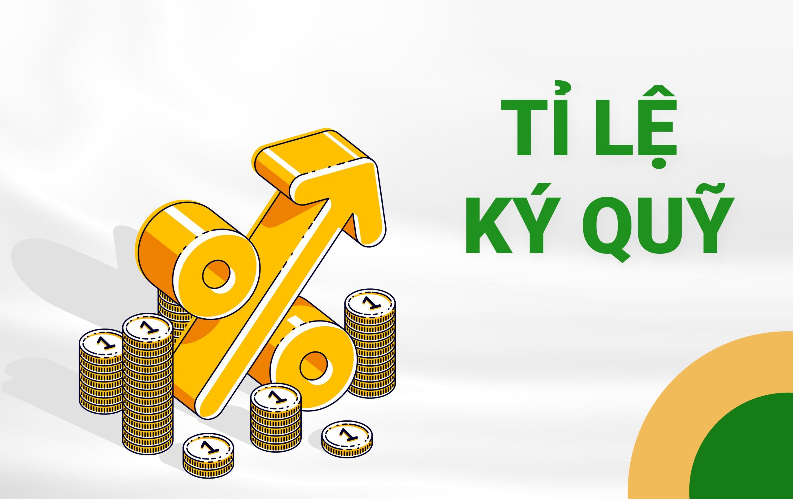 Tỷ lệ ký quỹ duy trì: Thông tin, Đặc điểm, Công thức và Cách quản trị rủi ro 1 Tỷ lệ ký quỹ duy trì