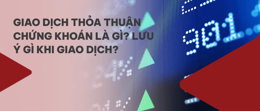 Khối lượng giao dịch thỏa thuận