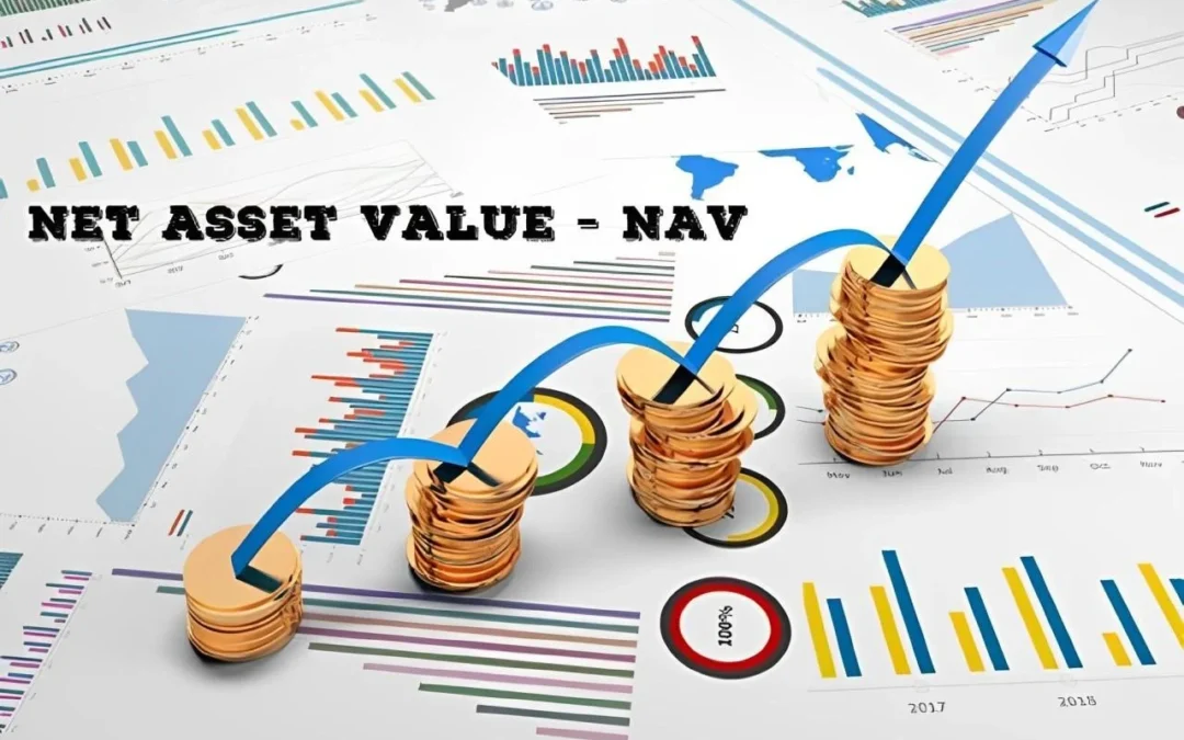 NAV trong chứng khoán: Thông tin, Ý nghĩa, Công thức tính và Cách ứng dụng