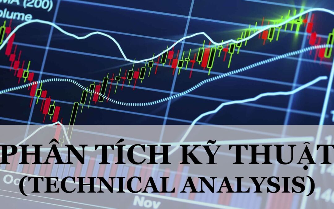 Phân Tích Kỹ Thuật Chứng Khoán: Bí Quyết Đọc Biểu Đồ Và Giao Dịch Thành Công