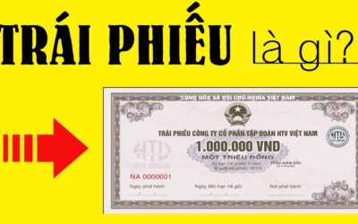 Trái phiếu: Thông tin, Đặc điểm, Phân loại, Rủi ro và Cách đầu tư