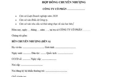 Hợp đồng Chuyển nhượng Cổ phần: Thông tin, Đặc điểm, Quy định Pháp lý và Mẫu Hợp đồng