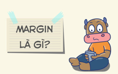 Margin trong Chứng khoán: Định nghĩa, Cách Hoạt động, Rủi ro và Quy định Pháp lý