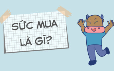 Sức Mua Là Gì? Hé Lộ 12 Yếu Tố Quyết Định Giá Trị Thực Của Đồng Tiền
