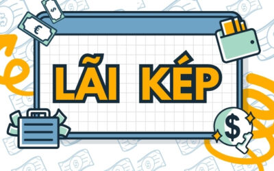 Lãi Kép: Định Nghĩa, Công Thức, Sức Mạnh và Cách Đầu Tư Hiệu Quả