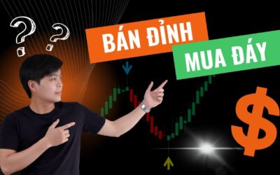 Mua Đáy Bán Đỉnh: Hướng Dẫn Thực Chiến Từ Tâm Lý Đến Chiến Lược