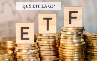 Quỹ ETF: Thông tin, Đặc điểm, Phân loại và Hướng dẫn Đầu tư